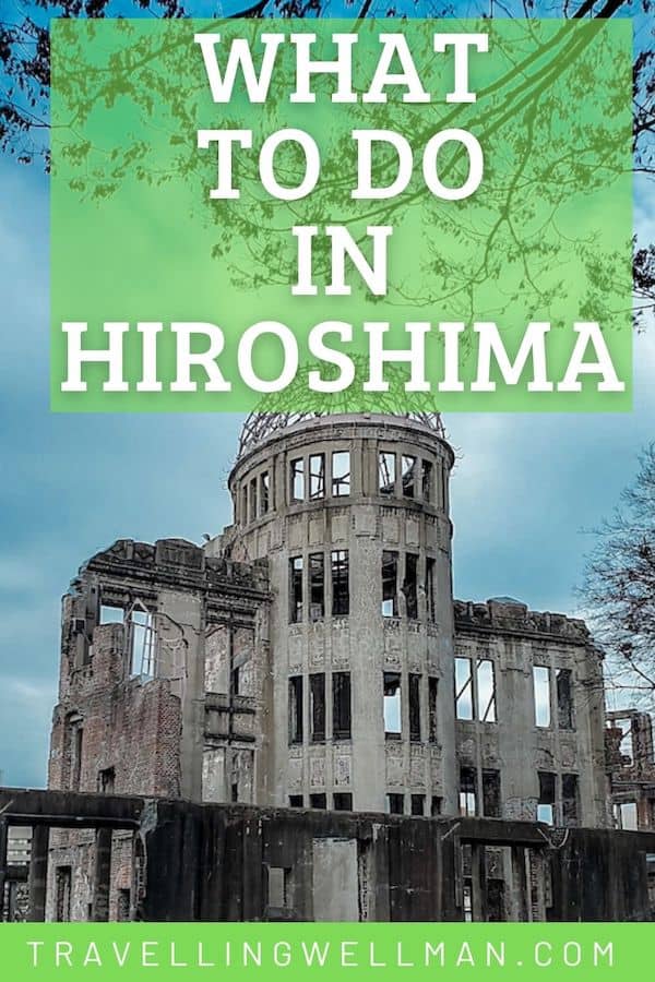 What to do in Hiroshima